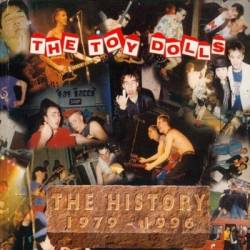 The Toy Dolls : The History 1979 - 1996